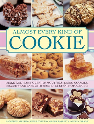 Supplemental image for 9780754827498 - Almost Every Kind of Cookie: Make and Bake Over 100 Mouthwatering Cookies, Biscuits and Bars with 450 Step-by-step Photographs