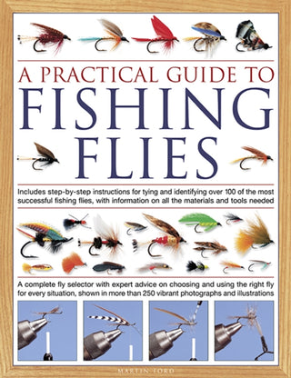 Cover image for 9780754828884 - The Practical Guide to Fishing Flies