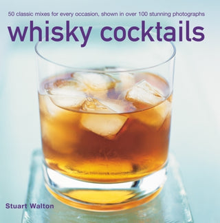 Supplemental image for 9780754829034 - Whisky Cocktails