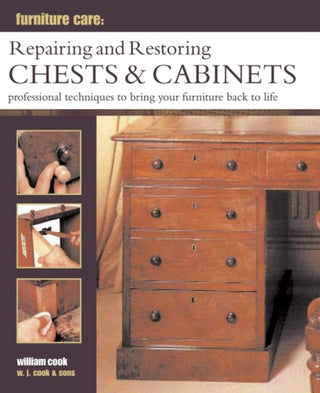 Cover image for 9780754829164 - Furniture Care: Repairing and Restoring Chests & Cabinets