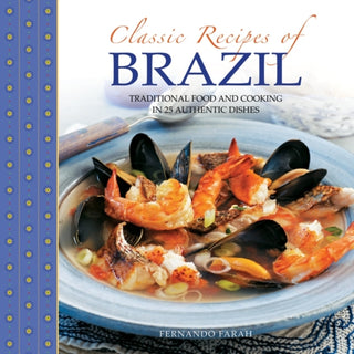 Cover image for 9780754829201 - Classic Recipes of Brazil