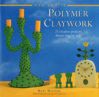 Cover image for 9780754830085 - New Crafts: Polymer Claywork