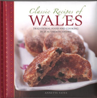 Cover image for 9780754830207 - Classic Recipes of Wales