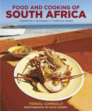 Cover image for 9780754830573 - The Food and Cooking of South Africa