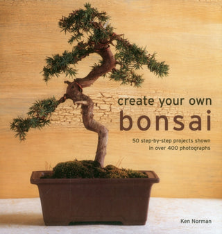 Cover image for 9780754831464 - Create Your Own Bonsai