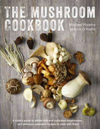 Cover image for 9780754832867 - The Mushroom Cookbook