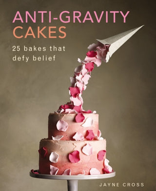 Cover image for 9780754833017 - Anti Gravity Cakes