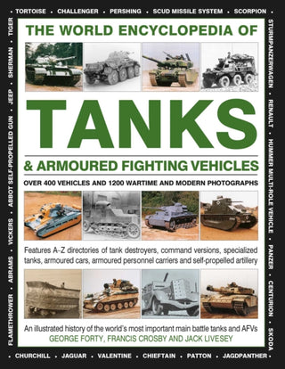 Cover image for 9780754833512 - The World Encyclopedia of Tanks & Armoured Fighting Vehicles