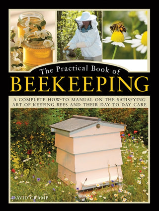 Cover image for 9780754834342 - The Practical Book of Beekeeping
