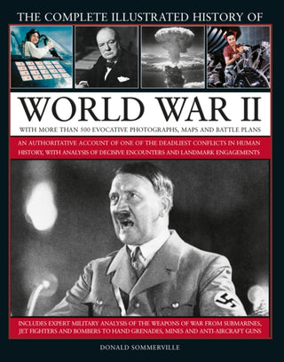 Cover image for 9780754834823 - The Complete Illustrated History of World War II