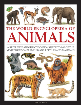 Cover image for 9780754834908 - The World Encyclopedia of Animals