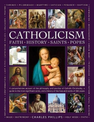 Cover image for 9780754835516 - Catholicism: Faith, History, Saints, Popes