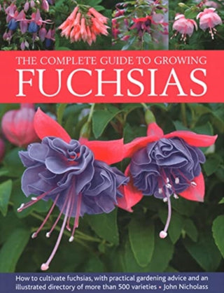Cover image for 9780754835592 - Fuchsias, The Complete Guide to Growing