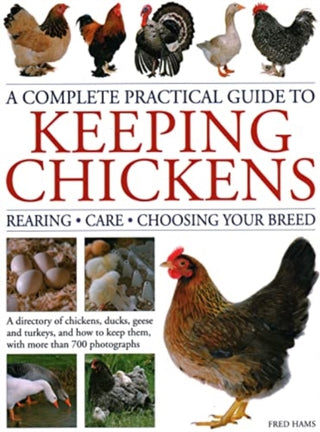 Cover image for 9780754835653 - A Complete Practical Guide to Keeping Chickens