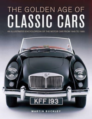 Cover image for 9780754835684 - The Golden Age of Classic Cars