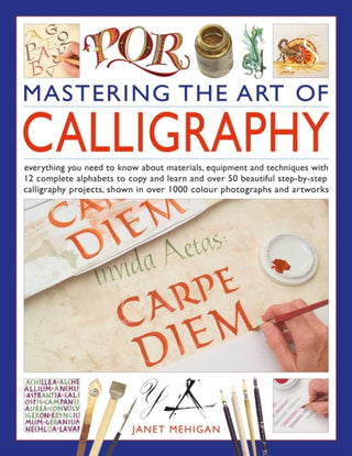 Cover image for 9780754836230 - Mastering the Art of Calligraphy