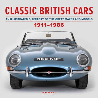 Cover image for 9780754836315 - Classic British Cars 1911–1986