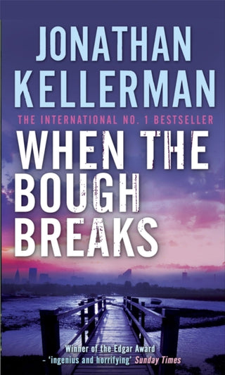 Cover image for 9780755342815 - When the Bough Breaks (Alex Delaware series, Book 1)