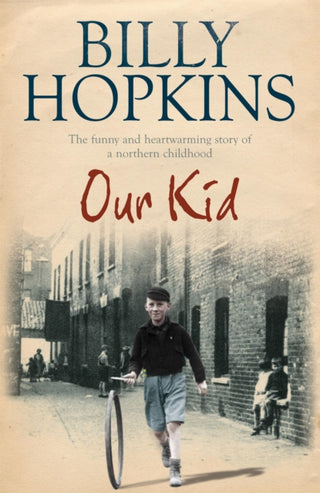 Cover image for 9780755343188 - Our Kid (The Hopkins Family Saga)