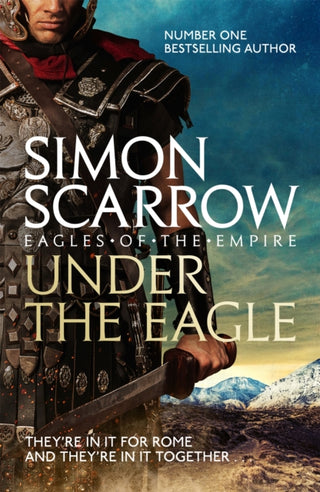 Cover image for 9780755349708 - Under the Eagle (Eagles of the Empire 1)