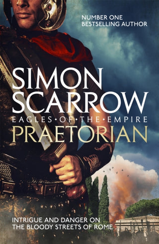 Cover image for 9780755353798 - Praetorian (Eagles of the Empire 11)