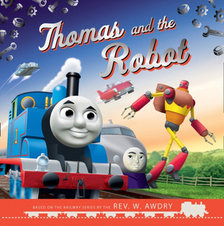 Cover image for 9780755500499 - Thomas & Friends: Thomas and the Robot