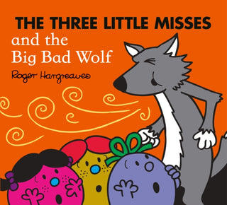 Cover image for 9780755500925 - The Three Little Misses and the Big Bad Wolf