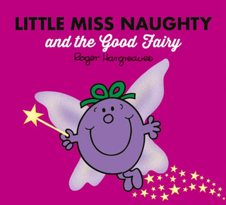 Cover image for 9780755500932 - Little Miss Naughty and the Good Fairy