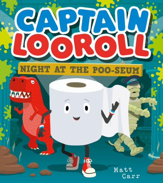 Cover image for 9780755502363 - Captain Looroll: Night at the Poo-seum