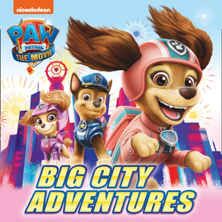 Supplemental image for 9780755502912 - PAW Patrol Picture Book – The Movie: Big City Adventures