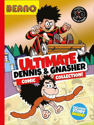 Cover image for 9780755503254 - Beano Ultimate Dennis & Gnasher Comic Collection