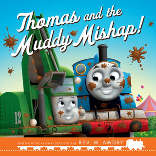 Cover image for 9780755504121 - Thomas & Friends: Thomas and the Muddy Mishap