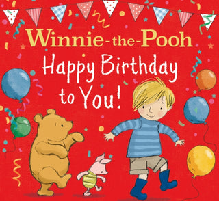 Cover image for 9780755504169 - WINNIE-THE-POOH HAPPY BIRTHDAY TO YOU!