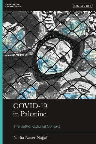 Cover image for 9780755651177 - Covid-19 in Palestine