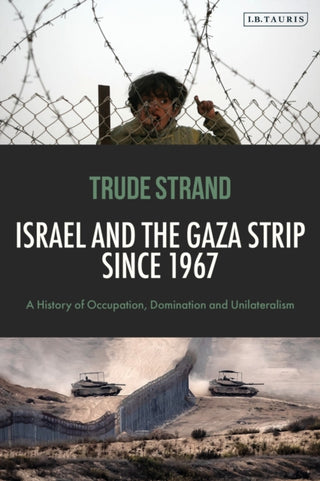 Supplemental image for 9780755656172 - Israel and the Gaza Strip since 1967