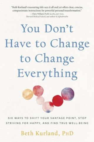 Supplemental image for 9780757325021 - You Don't Have to Change to Change Everything