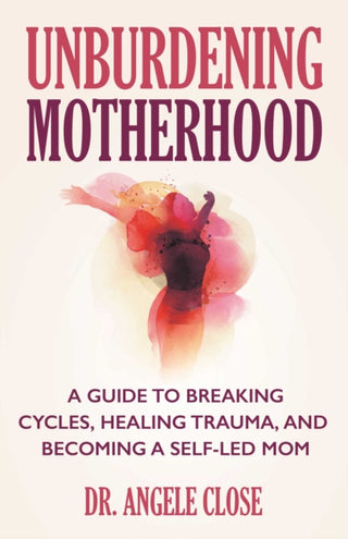 Cover image for 9780757325571 - Unburdening Motherhood
