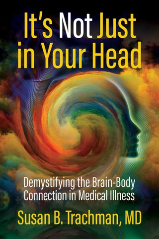 Cover image for 9780757326028 - It's Not Just in Your Head
