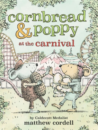 Cover image for 9780759554900 - Cornbread & Poppy at the Carnival