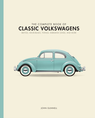 Cover image for 9780760349878 - The Complete Book of Classic Volkswagens