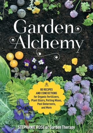 Cover image for 9780760367094 - Garden Alchemy