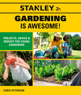 Cover image for 9780760368428 - Stanley Jr. Gardening is Awesome!