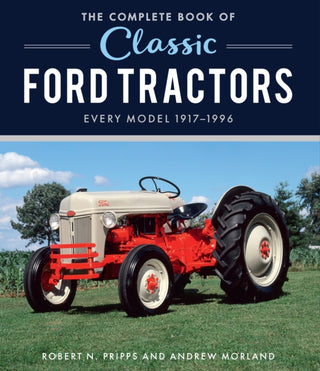 Cover image for 9780760370643 - The Complete Book of Classic Ford Tractors
