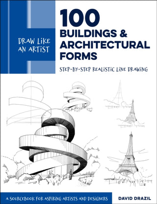 Cover image for 9780760370766 - Draw Like an Artist: 100 Buildings and Architectural Forms