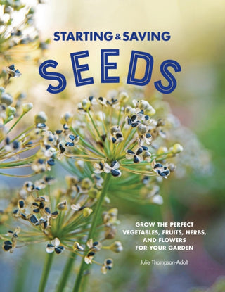 Cover image for 9780760371466 - Starting & Saving Seeds