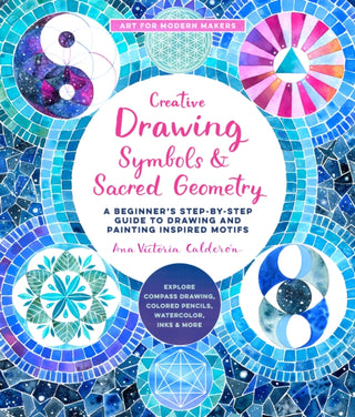 Cover image for 9780760374535 - Creative Drawing: Symbols and Sacred Geometry