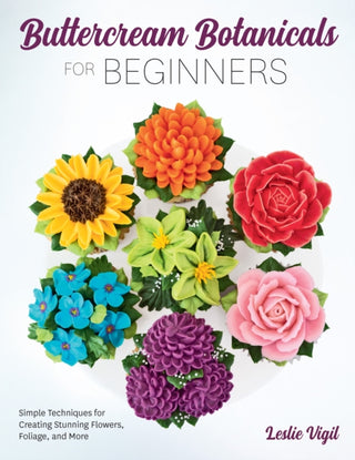 Cover image for 9780760376126 - Buttercream Botanicals for Beginners