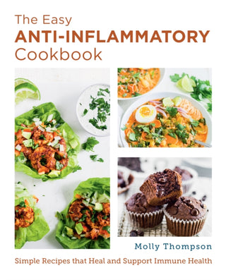 Cover image for 9780760379691 - The Easy Anti-Inflammatory Cookbook