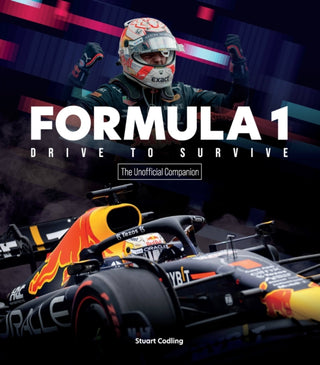 Cover image for 9780760380673 - Formula 1 Drive to Survive The Unofficial Companion