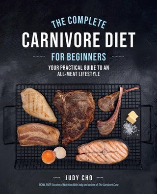Cover image for 9780760382837 - The Complete Carnivore Diet for Beginners